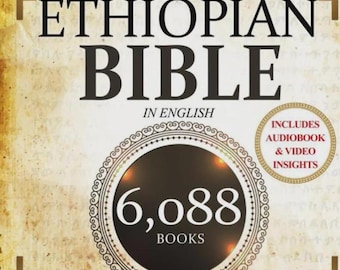 True Ethiopian Bible Complete English Annotated Digital File – 88 Scriptures, Enoch, Jubilees, Meqabyan