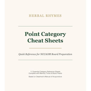 Acupuncture Point Category Cheat Sheets | NCCAOM Study Aid (Printable PDF)