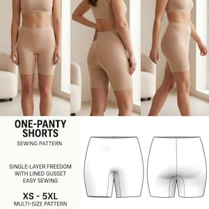 Pode incluir: Um molde de costura para shorts tipo panty com um short bege mostrado de frente, de costas e de lado. O texto diz: ONE-PANTY SHORTS SEWING PATTERN, SINGLE-LAYER FREEDOM WITH LINED GUSSET EASY SEWING, XS - 5XL MULTI-SIZE PATTERN.