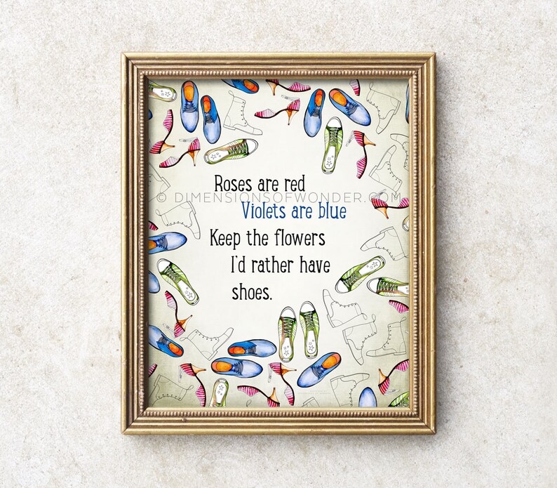 PRINTABLE Art, Printable Quote INSTANT DOWNLOAD Roses are red, violets are blue, shoes, quirky, funny gift for shoe lover, humor, sarcasm. image 1