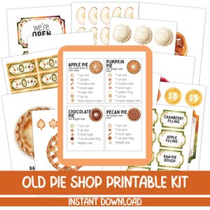 May include: A collection of printable digital art featuring pie-themed elements. Includes recipes for apple, pumpkin, chocolate, and pecan pies, along with price tags, labels, and decorative accents. The text "Old Pie Shop Printable Kit" is visible.