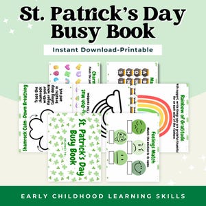 May include: A St. Patrick's Day Busy Book with various activities, including a rainbow of gratitude, feelings match, and a shamrock calm-down breathing exercise. The book is designed for early childhood learning and is an instant download-printable.