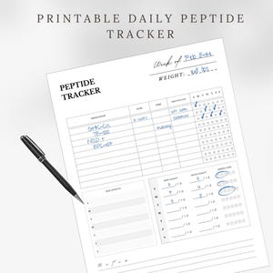 May include: A printable daily peptide tracker with the title "Printable Daily Peptide Tracker" at the top. The tracker includes sections for medication, time, and side effects. A black pen rests on the white paper.