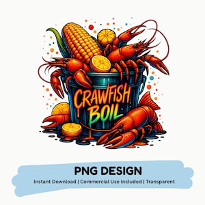 May include: A digital illustration of a crawfish boil. A black bucket overflows with red crawfish, corn on the cob, and lemon slices. The words "CRAWFISH BOIL" are written in a colourful font. The image includes the text "PNG DESIGN".