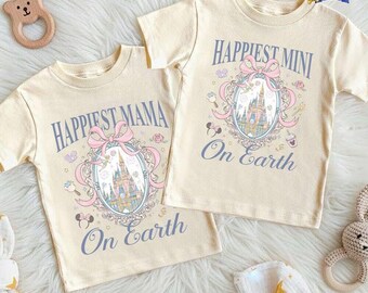 Coquette Castle Happiest Mom On Earth Shirt, Disneyland Mom Shirt, Happiest Mama Mini On Earth, Happy Mother's Day Shirt, Mommy and Daughter