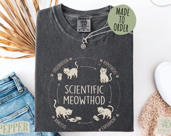 Scientific Meowthod Cat Comfort Colors Shirt, Funny Science Cat Tee, STEM Teacher Gift Nerd Humor Geek Meme Top