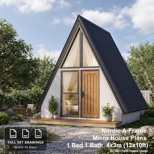 May include: A Nordic A-Frame micro house with a black metal roof, white walls, a wooden door, and large windows. The text reads: Nordic A-Frame Micro House Plans, 1 Bed 1 Bath, 4x3m (13x10ft), ND-006, PipSil Organic Design, FULL SET DRAWINGS.