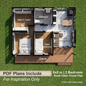 May include: Top-down view of a 2-bedroom cabin house plan. The layout includes a master bedroom, guest bedroom, bathroom, walk-in closet, and living/dining area. The plan is labeled "PDF Plans Include For Inspiration Only" and specifies dimensions of 6x8 meters.