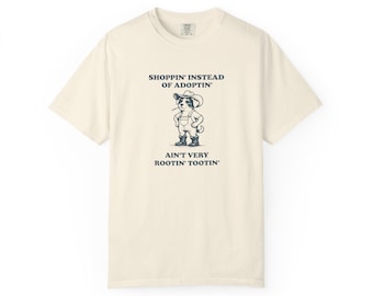 Shoppin' Instead of Adoptin' T-shirt | Retro Cowboy Rescue Pet Tee