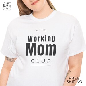 Working Mom Club Shirt, Funny Mom Shirt, Gift for Mom, Mother's Day Shirt, Minimalist Mom Tee, Cute Mom Shirt, Trendy Mom Tee