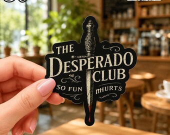 De Desperado Club So Fun It Hurts sticker in kleur | Gestanste vinyl sticker