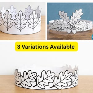 May include: Three paper crowns featuring black and white line art designs of oak leaves and acorns. The crowns are white with black outlines. A yellow rectangular label in the center of the image displays the text 3 Variations Available.