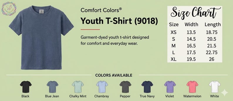 以下が含まれることがあります： Comfort Colors 9018とラベル付けされた青いガーメントダイのユースTシャツ。画像には、XSからXLまでのサイズのインチ単位の幅と長さの測定値を示すサイズチャートと、ブラック、ブルージーン、チョーキーミント、シャンブレー、ペッパー、トゥルーネイビー、バイオレット、ウォーターメロン、ホワイトのオプションを示すカラーパレットが含まれています。