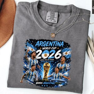 Argentina 2026 Cup Winner Shirt Comfort Colors, Vamos Argentina Champion Tee, Football Fan Graphic T-Shirt, Argentina Football Lover Tees Bild 8