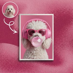 May include: A framed print featuring a white poodle wearing pink sunglasses and headphones, blowing a bubblegum bubble. A smaller circular image of the dog is in the upper left corner. The background is a textured pink.