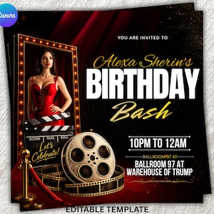 May include: A movie-themed birthday party invitation. The design features a woman in a red dress, a film reel, and a clapperboard. Text includes "Alexa Sherin's BIRTHDAY Bash" and event details. The background is black and red.