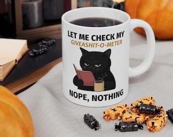 Funny Black Cat Coffee Mug, Sassy Cat Lover Gift, Grumpy Cat Mom Gift, 11oz 15oz White Ceramic Mug, Cute Pet Owner Present