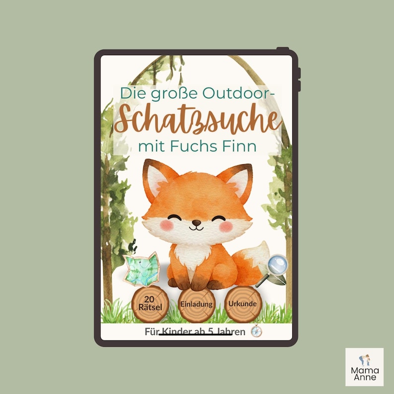 May include: A digital illustration of a fox with the text "Die gro&szlig;e Outdoor-Schatzsuche mit Fuchs Finn". The image includes the words "20 R&auml;tsel", "Einladung", and "Urkunde". The text "F&uuml;r Kinder ab 5 Jahren" is also present.