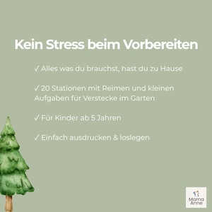 May include: A light green background with the text "Kein Stress beim Vorbereiten" and bullet points. The text includes "Alles was du brauchst, hast du zu Hause", "20 Stationen mit Reimen und kleinen Aufgaben f&uuml;r Verstecke im Garten", "F&uuml;r Kinder ab 5 Jahren", and "Einfach ausdrucken & loslegen". A watercolor tree is on the left.