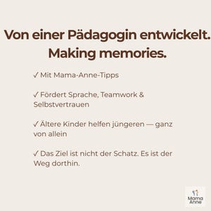 May include: A cream-colored graphic with text in German and English. The text reads "Von einer P&auml;dagogin entwickelt. Making memories." Additional bullet points highlight language, teamwork, and self-confidence. The Mama Anne logo is in the bottom right.