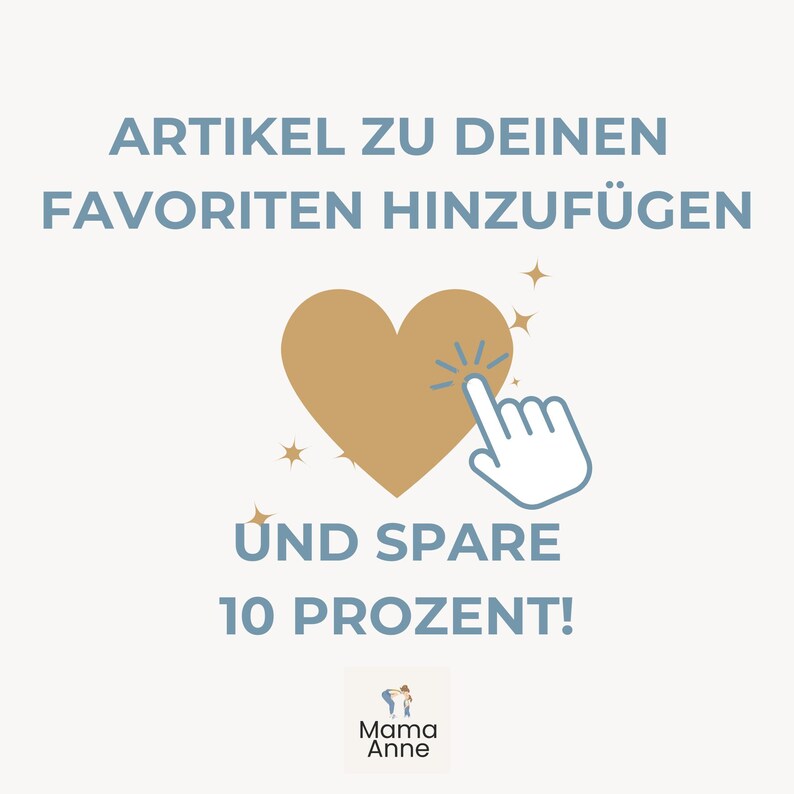 Puede incluir: Gr&aacute;fico promocional con texto azul y dorado sobre un fondo claro. El texto dice "Artikel zu deinen Favoriten hinzuf&uuml;gen" y "Und spare 10 Prozent!". Un coraz&oacute;n dorado est&aacute; siendo pulsado por una mano blanca.