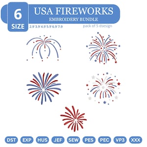 May include: A digital embroidery bundle with five firework designs in red, white, and blue. The text "USA FIREWORKS EMBROIDERY BUNDLE" is displayed, with size options from 7.4 to 20.1 cm. Includes various file formats for embroidery machines.