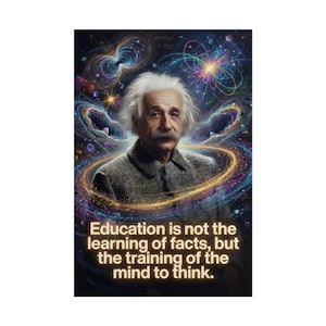 Einstein portrait with education quote Poster | Rolled Posters
