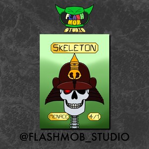 May include: A rectangular trading card featuring a white skull wearing a dark brown samurai helmet with a gold crest. The skull has one red eye and one black eye. Text includes SKELETON, MENACE, 4/1, and FLASH MOB STUDIO at the top and bottom.
