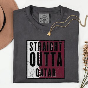 Comfort Colors Straight Outta Qatar Flag Graphic Tee, World Football Streetwear Shirt image 7