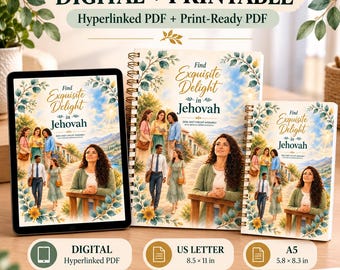 Op de afbeelding: Een digitale tablet en twee spiraalblokken met de tekst Find Exquisite Delight in Jehovah. De covers tonen een illustratie van mensen op een pad met bloemenranden. De tablet toont Digital Hyperlinked PDF, de blokken US Letter 8.5 x 11 in en A5 5.8 x 8.3 in.