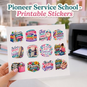 May include: A sheet of twelve colorful stickers featuring religious themes and text including Pioneer Service School 2026, Just more one hour, Do your best, Study makes you strong, and The Best Life, with illustrations of books, flowers, and people.