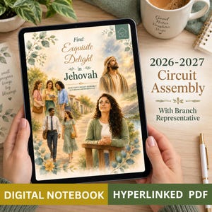 May include: A digital notebook displayed on a tablet screen featuring the text Find Exquisite Delight in Jehovah 2026-2027 Circuit Assembly With Branch Representative. The cover art depicts a group of people in a landscape with a figure above.