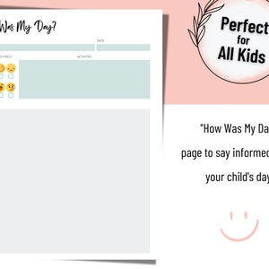 May include: A printable worksheet titled "How Was My Day?" with a section for a child to check off how they felt, a section for activities, and a notes section. The worksheet is designed to help parents and children communicate about their day.