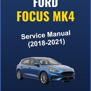 Ford Focus Mk4 2018-2021 Reparations- och verkstadsmanual PDF | 2018 2019 2020 2021