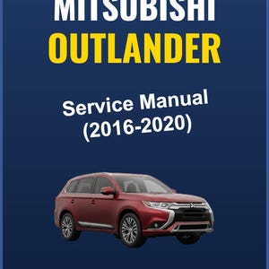 May include: A dark blue cover with the words "MITSUBISHI OUTLANDER" in white and yellow. The text "Service Manual (2016-2020)" is also present. A red SUV is at the bottom of the image. The top right corner has a red PDF icon.