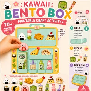 May include: A printable craft activity featuring a Kawaii Bento Box with over 70 paper pieces including food, drinks, and utensils. The set includes instructions to cut, build, choose, and pack items into a yellow and teal paper bento box container.