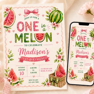 May include: A printed invitation and a smartphone displaying a digital invitation for a first birthday party. The design features watercolor illustrations of watermelons, pink flowers, and a gingham bow with the text One in a Melon Madison's 1st Birthday.