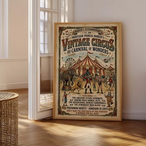May include: A framed vintage circus poster with a tan wooden frame. The poster features a colorful illustration of a circus tent, performers, and animals. Text includes "Vintage Circus" and "Carnival of Wonders."