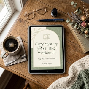 May include: A cozy scene featuring a tablet displaying a "Cozy Mystery Plotting Workbook" with a coffee mug, pen, ink bottle, and glasses on a wooden table. Dried flowers and a book are also present.
