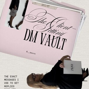 May include: A pink folder with the text "The Client Getting DM Vault" in elegant script. The image includes a person holding a white box with text and the text "The exact messages I use to get replies from med spas when no one was answering."
