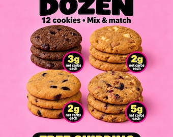 May include: Four stacks of three cookies each on a pink background. Text reads: BUILD YOUR OWN DOZEN, 12 cookies • Mix & match, 3g net carbs each, 2g net carbs each, 2g net carbs each, 5g net carbs each, and FREE SHIPPING at the bottom.