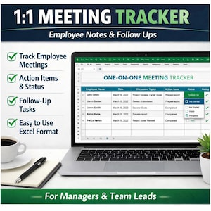 May include: A laptop displays a spreadsheet titled "ONE-ON-ONE MEETING TRACKER." The image includes text: "1:1 MEETING TRACKER," "Employee Notes & Follow Ups," and bullet points: "Track Employee Meetings," "Action Items & Status," "Follow-Up Tasks," and "Easy to Use Excel Format." A coffee cup, pen, and notepad are also visible.