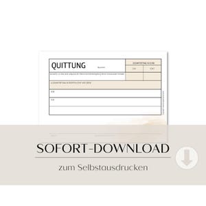 Könnte beinhalten: Ein weißes Quittungsvorlage mit dem Wort "QUITTUNG" oben. Der Text "SOFORT-DOWNLOAD" und "zum Selbstausdrucken" stehen unten. Die Quittung enthält Felder für eine Nummer, den Gesamtbetrag in Euro und weitere Details.