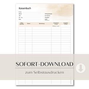 Könnte beinhalten: Ein druckbares Kassenbuch mit dem Titel "Kassenbuch". Das Dokument enthält Felder für Firma, Monat, Jahr und einen Abschnitt zur Erfassung von Einnahmen und Ausgaben in Euro. Der untere Abschnitt lautet "SOFORT-DOWNLOAD" und "zum Selbstausdrucken".