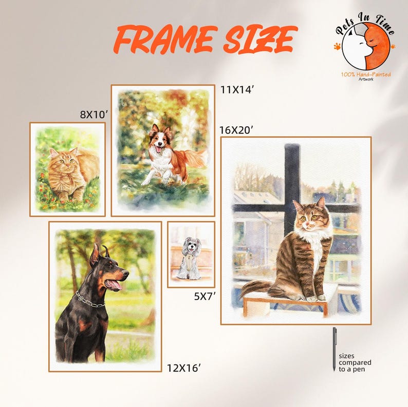 May include: A collection of five framed pet portraits featuring a ginger cat, a brown and white dog, a black and tan Doberman, a small grey dog, and a brown tabby cat. The text reads FRAME SIZE, 8X10, 11X14, 16X20, 5X7, 12X16, and Pets In Time.
