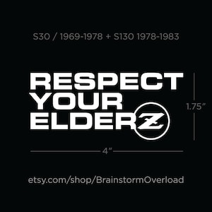 Respect Your Elderz Datsun/Nissan Z-Car Vinyl Sticker