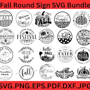 Könnte beinhalten: Eine digitale Sammlung von zwanzig kreisförmigen schwarz-weißen Grafikdesigns mit Herbstmotiven, Kürbissen und saisonalem Text wie Fall, Hello Pumpkin und Welcome. Oben und unten im Bild steht der Text Fall Round Sign SVG Bundle und SVG.PNG.EPS.PDF.DXF.JPG.