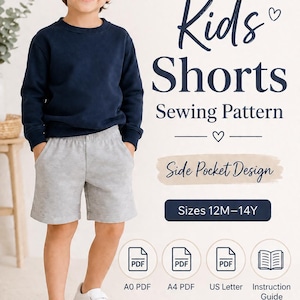 Könnte beinhalten: Ein digitales Schnittmuster für Kinder-Shorts mit Seitentaschen-Design. Der Text lautet Kids Shorts Sewing Pattern, Side Pocket Design, Sizes 12M-14Y, A0 PDF, A4 PDF, US Letter, Instruction Guide und Printable PDF Pattern.