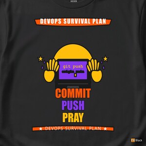 Commit Push Pray / Developer Humor / Git Programming / Funny Coder T-Shirt afbeelding 2