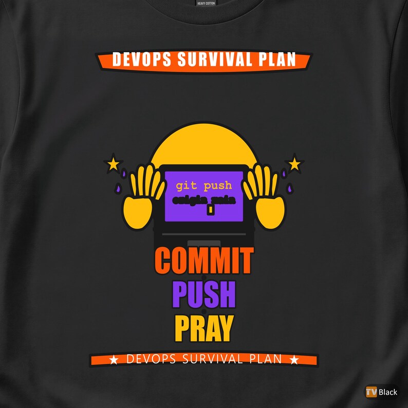 Commit Push Pray / Developer Humor / Git Programming / Funny Coder T-Shirt afbeelding 2